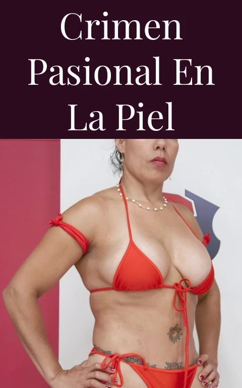Crimen Pasional en la Piel