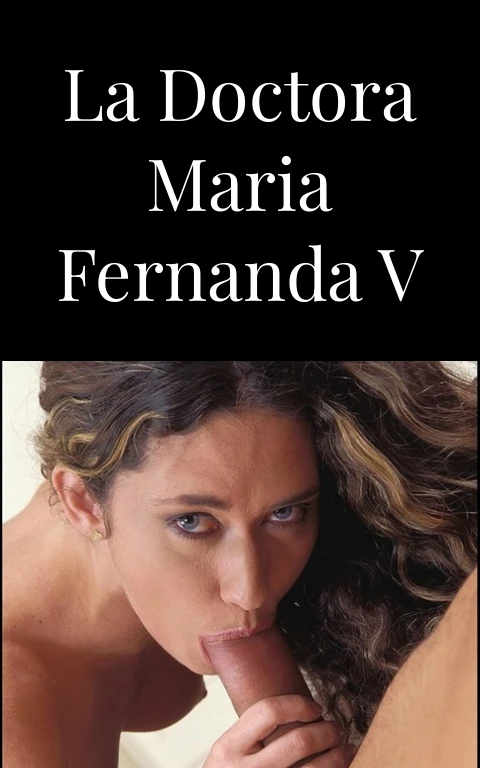 La doctora Maria Fernanda V