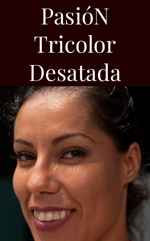 Pasión Tricolor Desatada