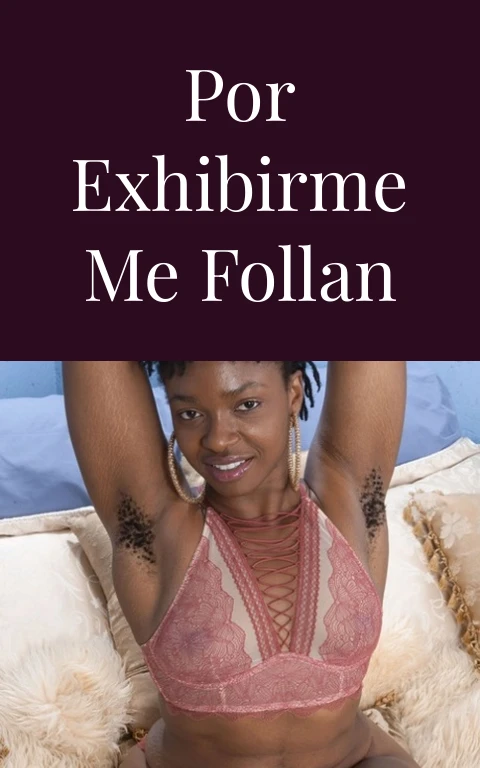 Por exhibirme me follan