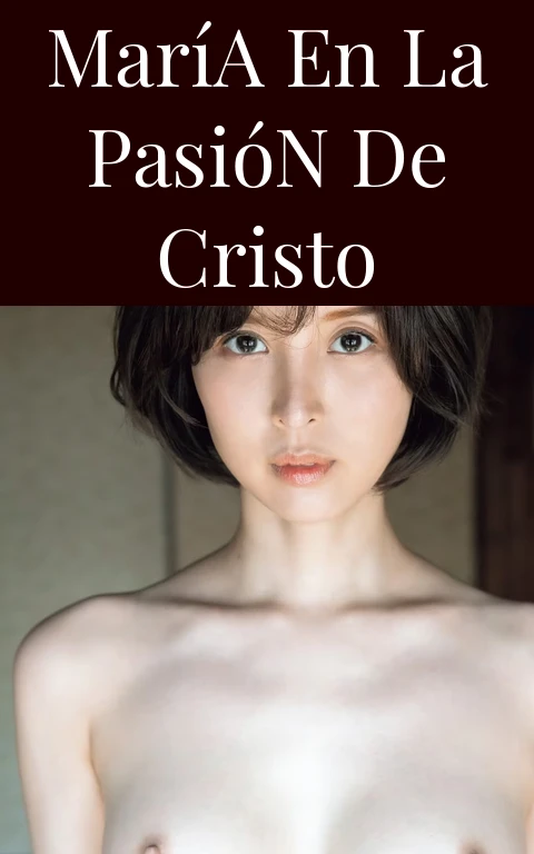 María en la Pasión de Cristo