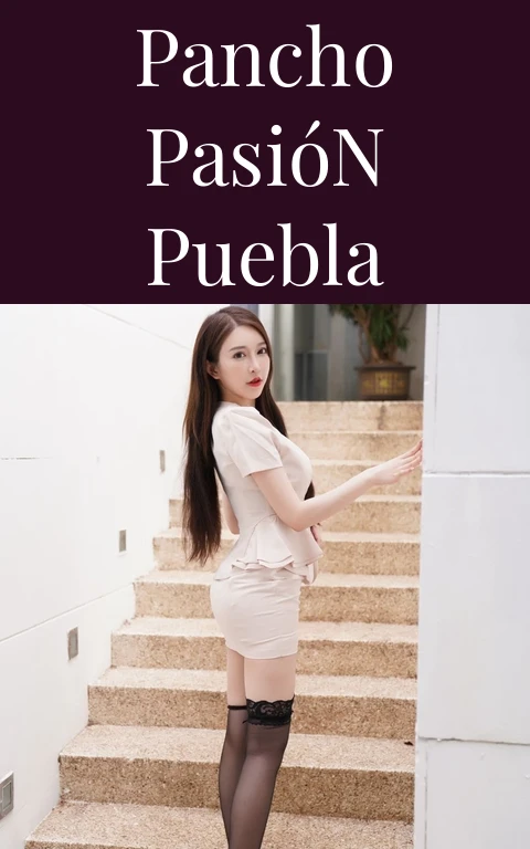 Pancho Pasión Puebla