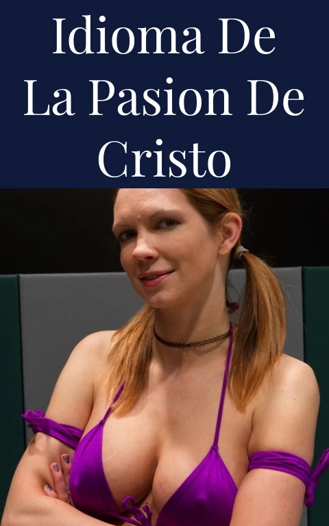Idioma de la Pasion de Cristo