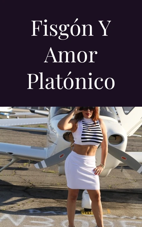 Fisgón y amor platónico