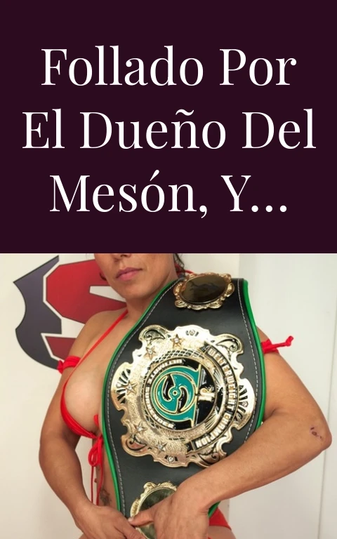 Follado por el dueño del mesón, y…