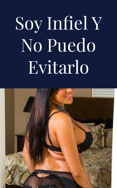 Soy infiel y no puedo evitarlo