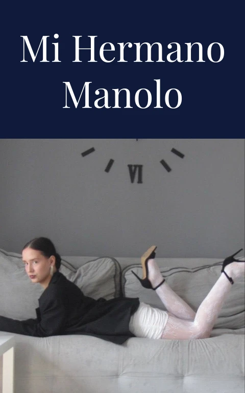 Mi hermano Manolo