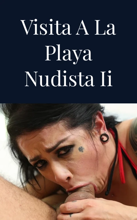 Visita a la playa nudista II
