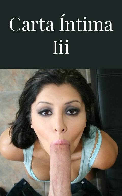 Carta íntima III
