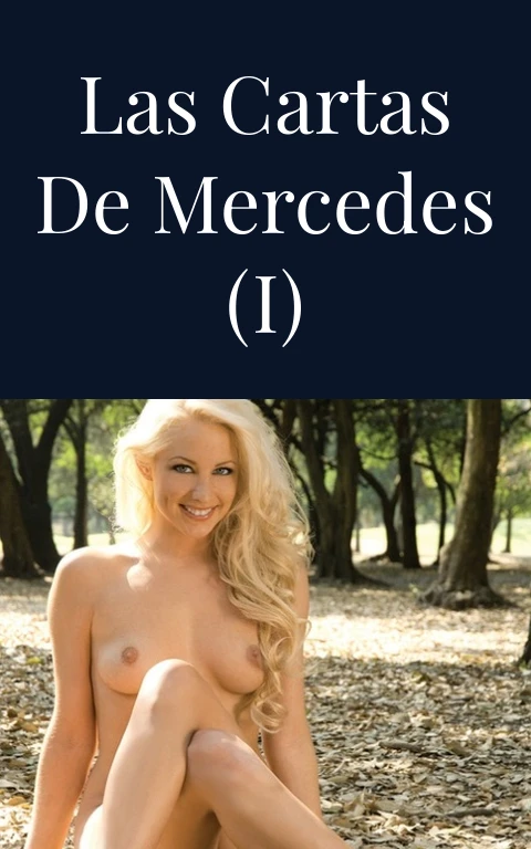 Las cartas de Mercedes (I)