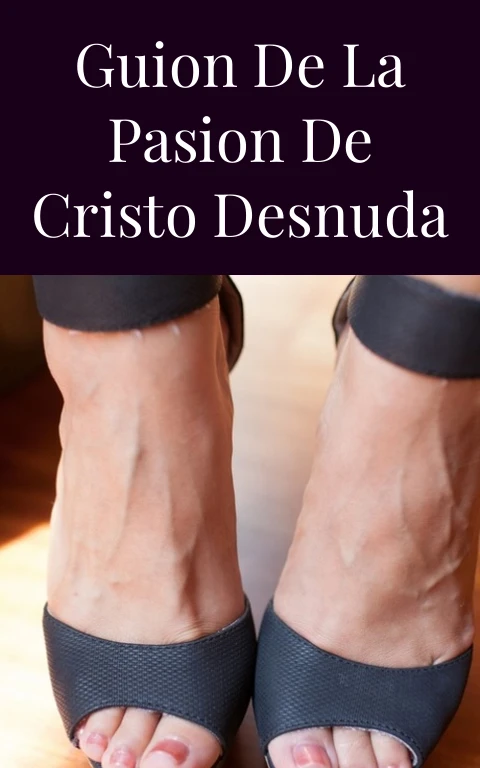 Guion de la Pasion de Cristo Desnuda
