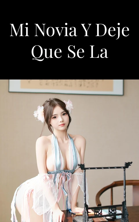 Emborrache a mi novia y deje que se la follaran