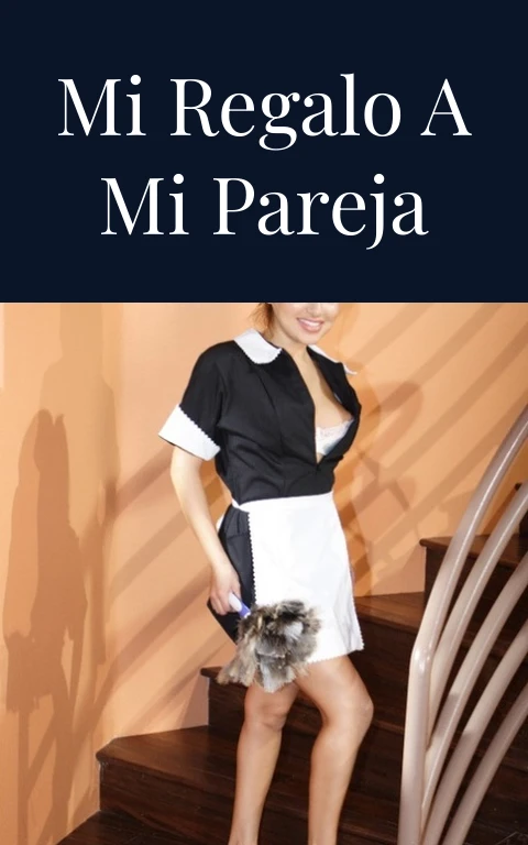 MI REGALO A MI PAREJA