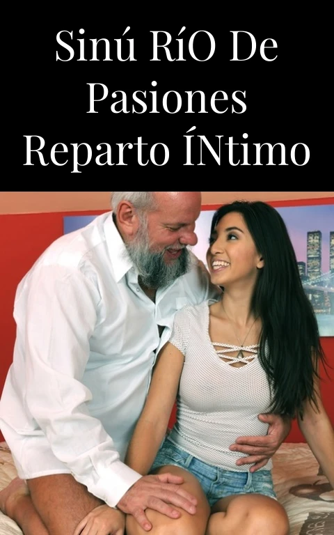 Sinú Río de Pasiones Reparto Íntimo