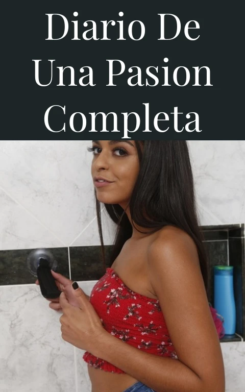Diario de una Pasion Completa