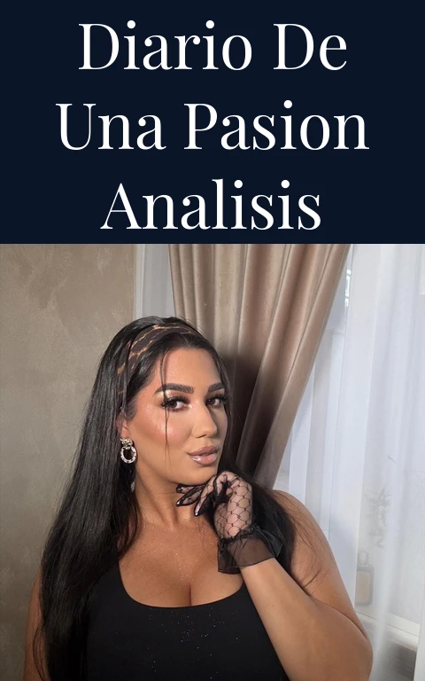 Diario de una Pasion Analisis