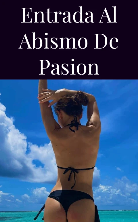Entrada al Abismo de Pasion
