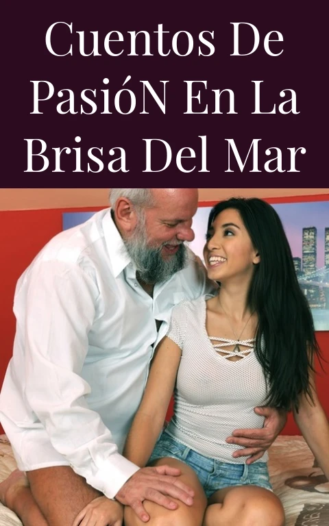 Cuentos de Pasión en la Brisa del Mar