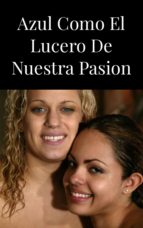 Azul Como el Lucero de Nuestra Pasion